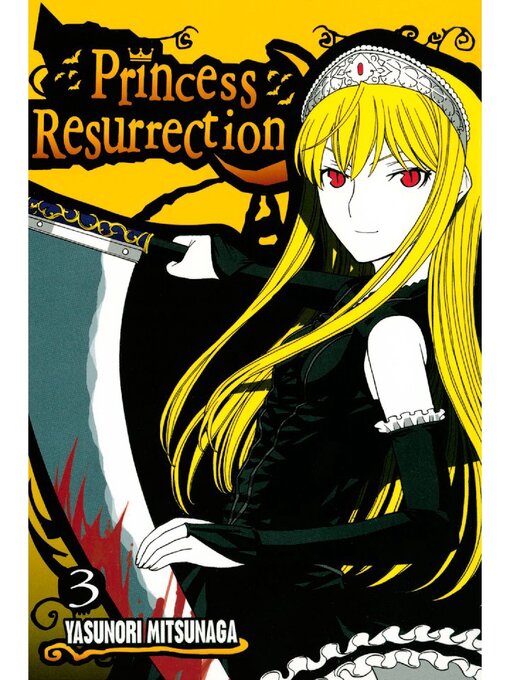 Title details for Princess Resurrection, Volume 3 by Yasunori Mitsunaga - Available